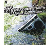 Hypercondriacs - Hook Line And Sinker