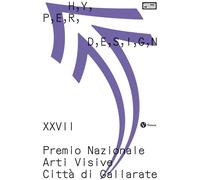 Hyperdesign. XXVII Premio Nazionale arti visive città di Gallarate