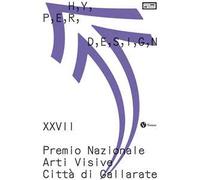 Hyperdesign. XXVII Premio Nazionale arti visive città di Gallarate. Catalogo della mostra (Gallarate, 13 ottobre2024-2 marzo 2025)