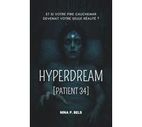 HYPERDREAM: PATIENT 34