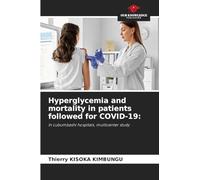 Hyperglycemia and mortality in patients followed for COVID-19:: In Lubumbashi hospitals, multicenter study