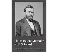 Hyperion Darby The Personal Memoirs of U. S. Grant (Complete) (Tascabile)