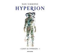 Hyperion. I canti di Hyperion. Vol. 1