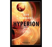 Hyperion. I canti di Hyperion (Vol. 1)