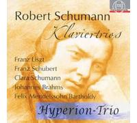 Hyperion Trio Schumann/ Brahms/ Schubert/ Liszt & Mendelssohn: Piano Trios (CD)