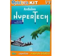 HYPERTECH DISEGNO + SETT.PROD. + QUADERNO DELLE COMP.DIGITALI (9788869175152) - Libro Scolastico + Kit Scuola con Copertine Rebillo
