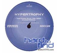 Hypertrophy - Just Come Back 2 Me-2005