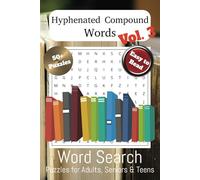 Hyphenated Compound Words - Word Search Puzzle Book: Word Searches with Easy-to-Read Print about Hyphenated Compound Words | 6x9 inch, 110 pages | 50+ Puzzles ... Great way to learn and have fun!