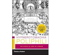Hypnerotomachia Poliphili: The Strife Of Love In A Dream