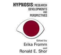 Hypnosis: Developments in Research and New Perspectives
