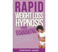 Hypnotherapy Academy Rapid Weight Loss Hypnosis for Women (Tascabile)