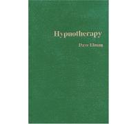 Hypnotherapy by Dave Elman (1905-05-23)