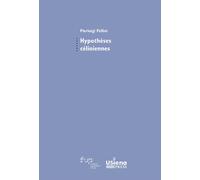 Hypothèses céliniennes. Suivi de Genèse d’un best-seller par Giulia Mela et Pierluigi Pellini