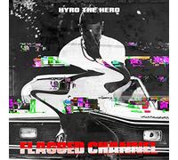 Hyro The Hero – Flagged Channel – CD (Testi espliciti)