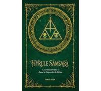Hyrule Samsara: La Réincarnation dans la Légende de Zelda