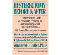 Hysterectomy Before & After: A Comprehensive Guide to Preventing - Cutler ...