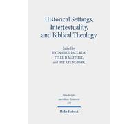 Hyun Chul Paul Historical Settings, Intertextuality, and Bib (Copertina rigida)