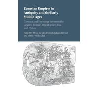 Hyun Jin Kim Eurasian Empires in Antiquity and the Early Middle Ages (Tascabile)