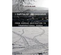 Hyun Ok Park The Capitalist Unconscious (Copertina rigida)