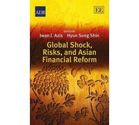 Hyun S. Shin Global Shock, Risks, and Asian Financial Reform (Copertina rigida)