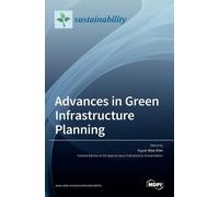 Hyun-Woo Kim Advances in Green Infrastructure Planning (Copertina rigida)