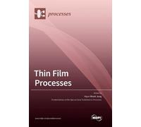 Hyun Wook Jung Thin Film Processes (Copertina rigida)