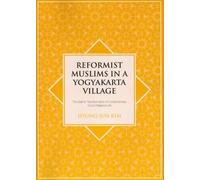 Hyung Jun Kim Reformist Muslims in Yogyakarta Village (Tascabile)