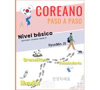 HyunMin JU Estefanía Peréz Coreano paso a paso: Aprender coreano d (Tascabile)