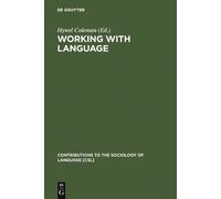 Hywel Coleman Working with Language (Copertina rigida)