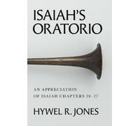 Hywel R Jones Isaiah's Oratorio (Copertina rigida)