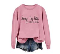 HZling Femm - Felpa da donna con cappuccio a maniche lunghe e scollo a girocollo con scritta "Sorry I'm Late", Rosa, XXL