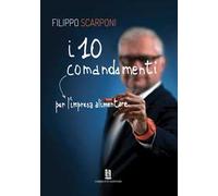 I 10 comandamenti per l'impresa alimentare