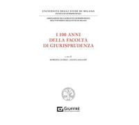 I 100 anni della facoltà di giurisprudenza