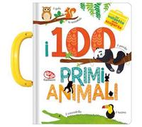 I 100 primi animali. La valigetta delle scoperte