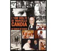 I 100 Volti Di Carmelo Candia