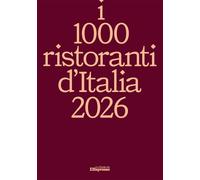 I 1000 ristoranti d'Italia 2026
