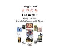 I 12 animali. Boxe della forma e della mente