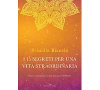 I 15 segreti per una vita straordinaria. Storie e insegnamenti dai testi sacri dell'India. Con DVD Audio