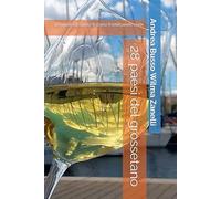 I 28 del grossetano: Le guide di Gusto Italiano Італійський смак