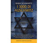 I 3000 di Auschwitz