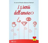 I 5 sensi dell'amore