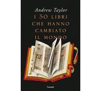 I 50 libri che hanno cambiato il mondo
