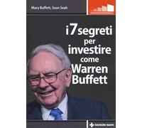 I 7 segreti per investire come Warren Buffet