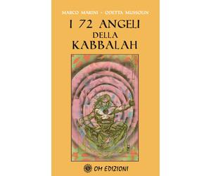 I 72 angeli della Kabbalah di Marco Marini-odetta Mussolin, Om Edizioni