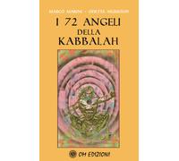 I 72 Angeli della Kabbalah - Marini Marco, Mussolin Odette