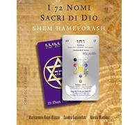 I 72 nomi sacri di Dio. Con Carte