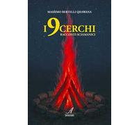 I 9 cerchi. Racconti sciamanici