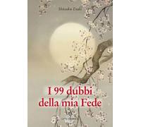 I 99 dubbi della mia fede