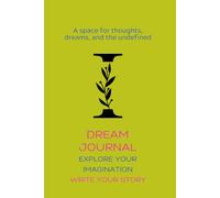 I: A Soft Space Notebook: A quiet place to write, imagine, and just be.