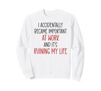 I Accidentally Became Important Work & It's Ruining My Life Felpa